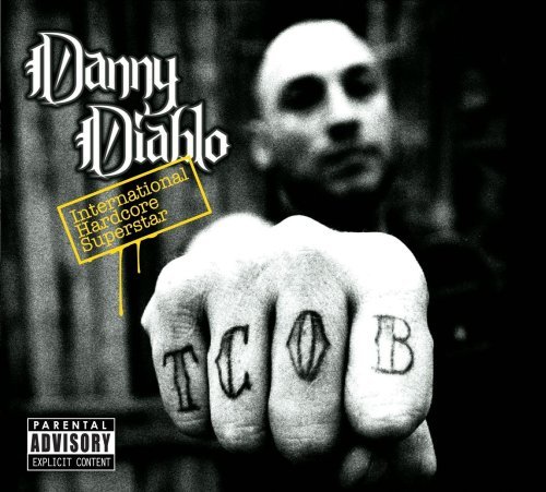 Danny Diablo/International Hardcore Superst@Explicit Version