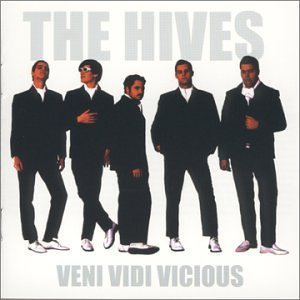 Hives/Veni Vidi Vicious