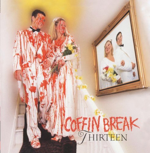 Coffin Break/Thirteen