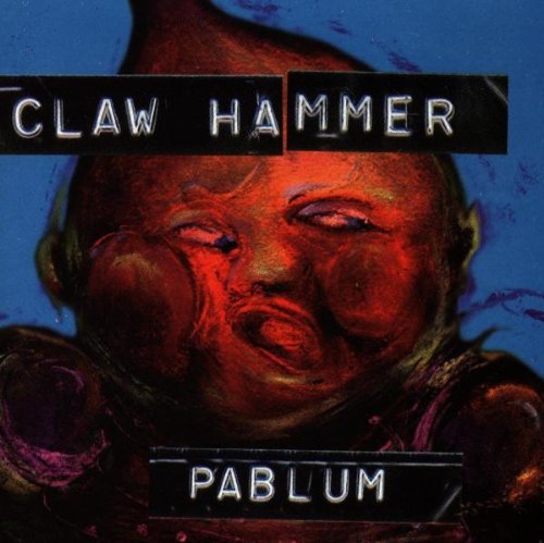 Clawhammer Pablum 