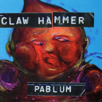 Clawhammer/Pablum