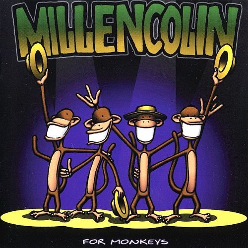Millencolin/For Monkeys@For Monkeys