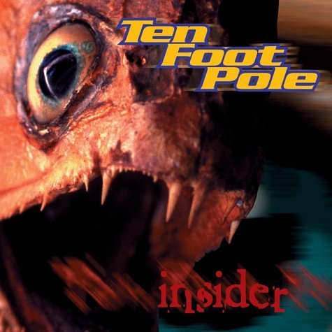 Ten Foot Pole/Insider
