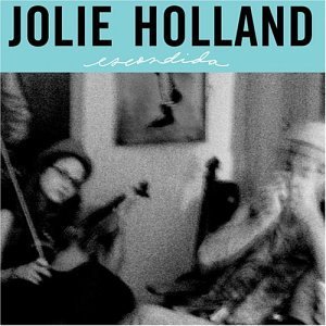 Jolie Holland/Escondida