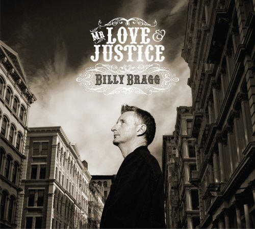 Billy Bragg/Mr. Love & Justice