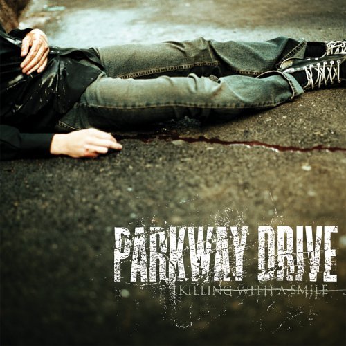 Parkway Drive/Killing With A Smile