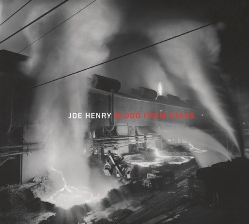 Joe Henry Blood From Stars 