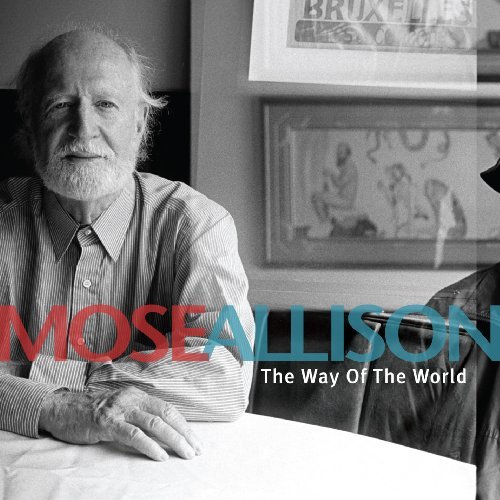 Mose Allison Way Of The World 