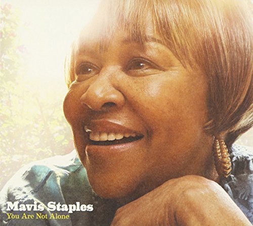 Mavis Staples/You Are Not Alone