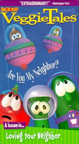 Veggie Tales/Are You My Neighbor?@Clr/Hifi/Cc@Chnr