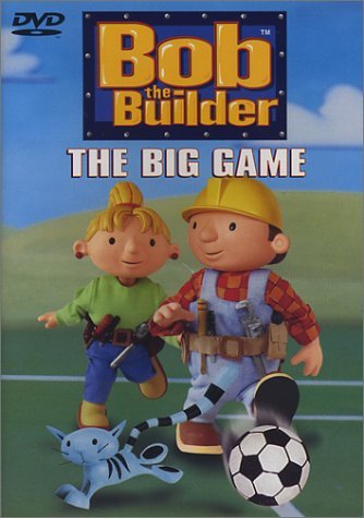 Bob The Builder: The Big Game/Bob The Builder: The Big Game