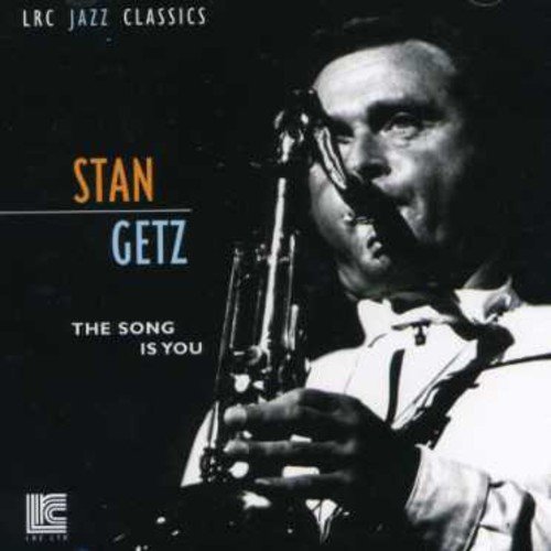 Stan Getz Song Is You 