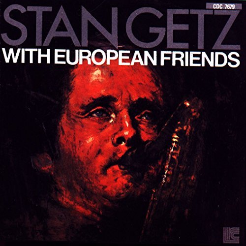 Stan Getz/With European Friends