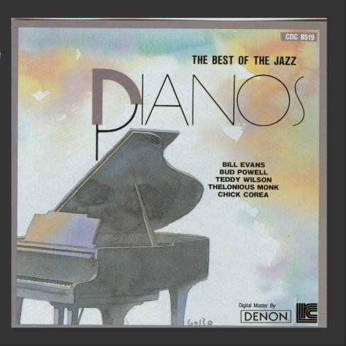 Best Of The Jazz Pianos/Best Of The Jazz Pianos@Wilson/Evans/Corea/Powell@Monk