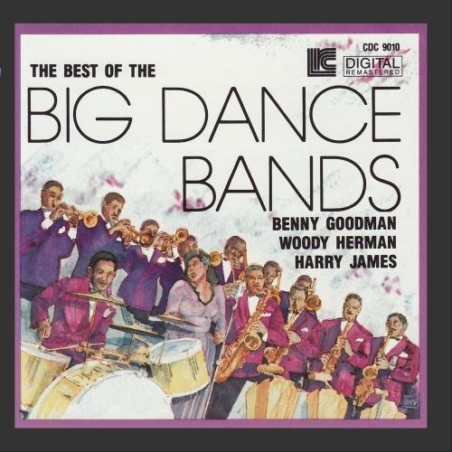 Best Of The Big Dance Bands/Best Of The Big Dance Bands