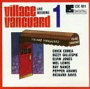 Village Vanguard/Live Sessions #1@Corea/Gillespie/Jones/Lewis@Nance/Adams/Davis