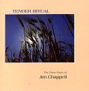 Jim Chappell Tender Ritual 