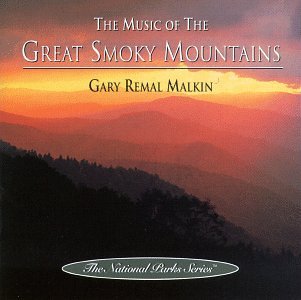 Gary Remal Malkin/Music Of The Great Smoky