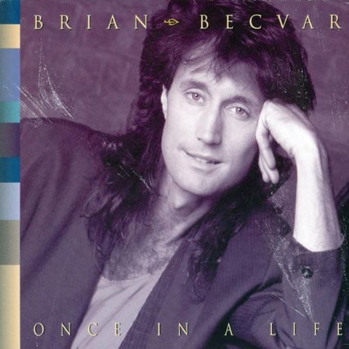 Brian Becvar/Once In A Life