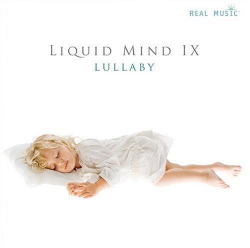 Liquid Mind/Liquid Mind Ix: Lullaby