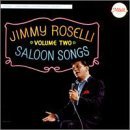 Jimmy Roselli/Saloon Songs # 2