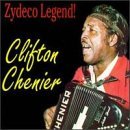 Clifton Chenier/Zydeco Legend