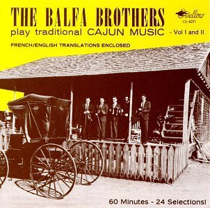 Balfa Brothers Vol. 1 2 Plays Traditional C 