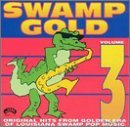 Swamp Gold/Vol. 3-Swamp Gold@Swamp Gold