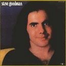 Steve Goodman/Steve Goodman