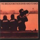 Brecker Brothers/Back To Back