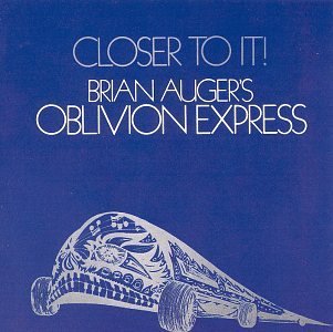Brian Oblivion Express Auger/Closer To It