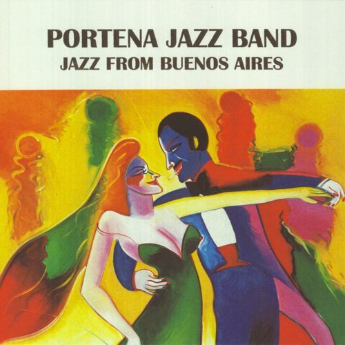 Porte-A Jazz Band/Vol. 2-Jazz From Buenos Aires