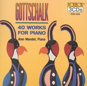 L.M. Gottschalk/Piano Works (40)