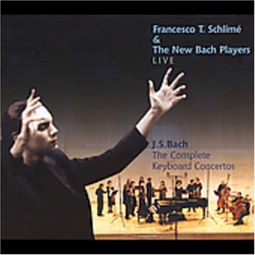 J.S. Bach/Complete Keyboard Concertos@Schlime(Pno)@Schlime/New Bach Players