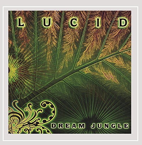 Dream Jungle/Lucid