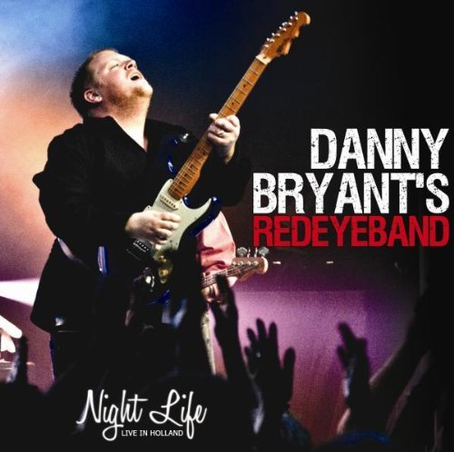Danny Bryant/Night Life