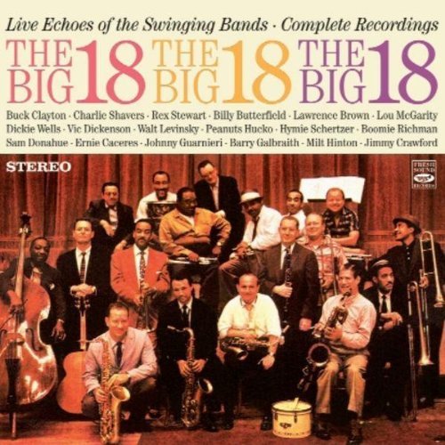 Big 18/Live Echoes From The Swing Era
