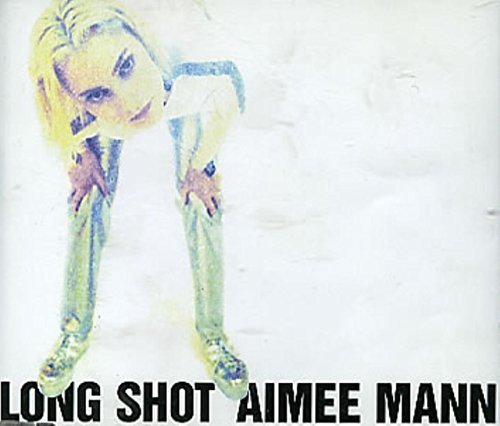 Aimee Mann Long Shot 