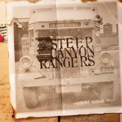 Steep Canyon Rangers Nobody Knows You 