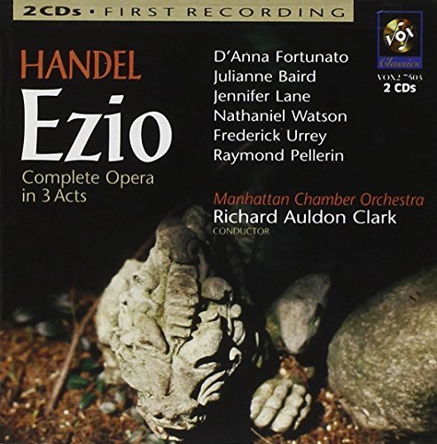 George Frideric Handel/Ezio-Comp Opera@Clark/Manhattan Co