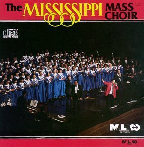 Mississippi Mass Choir Mississippi Mass Choir 