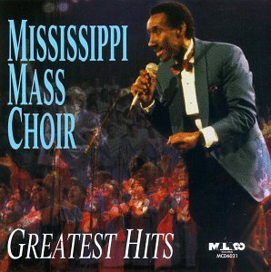 Mississippi Mass Choir Greatest Hits 