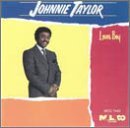 Johnnie Taylor/Loverboy