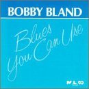 Bobby Blue Bland Blues You Can Use 