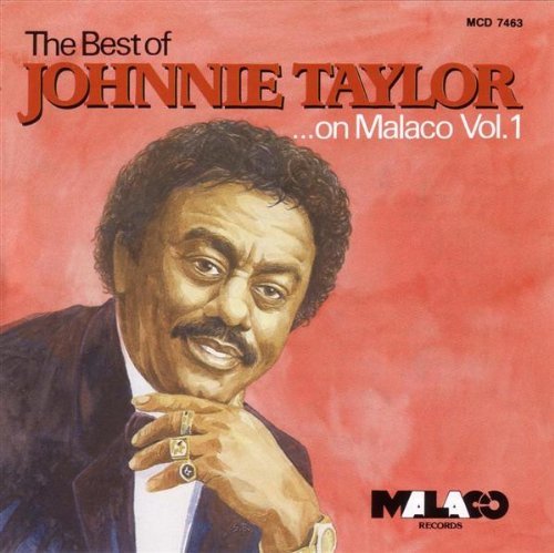 Johnnie Taylor/Vol. 1-Best Of Johnnie Taylor