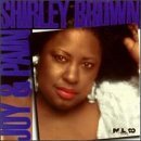 Shirley Brown/Joy & Pain