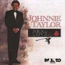 Johnnie Taylor Real Love 