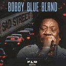 Bobby Blue Bland/Sad Street