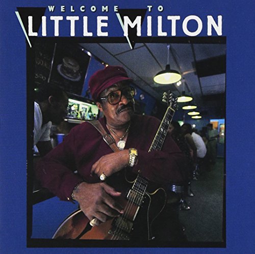Little Milton/Welcome To Little Milton
