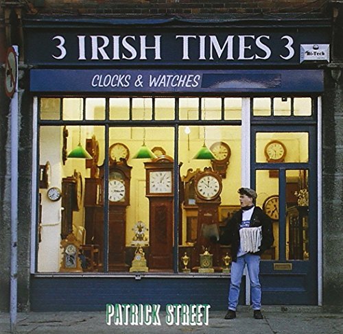 Patrick Street Vol. 3 Irish Times . 